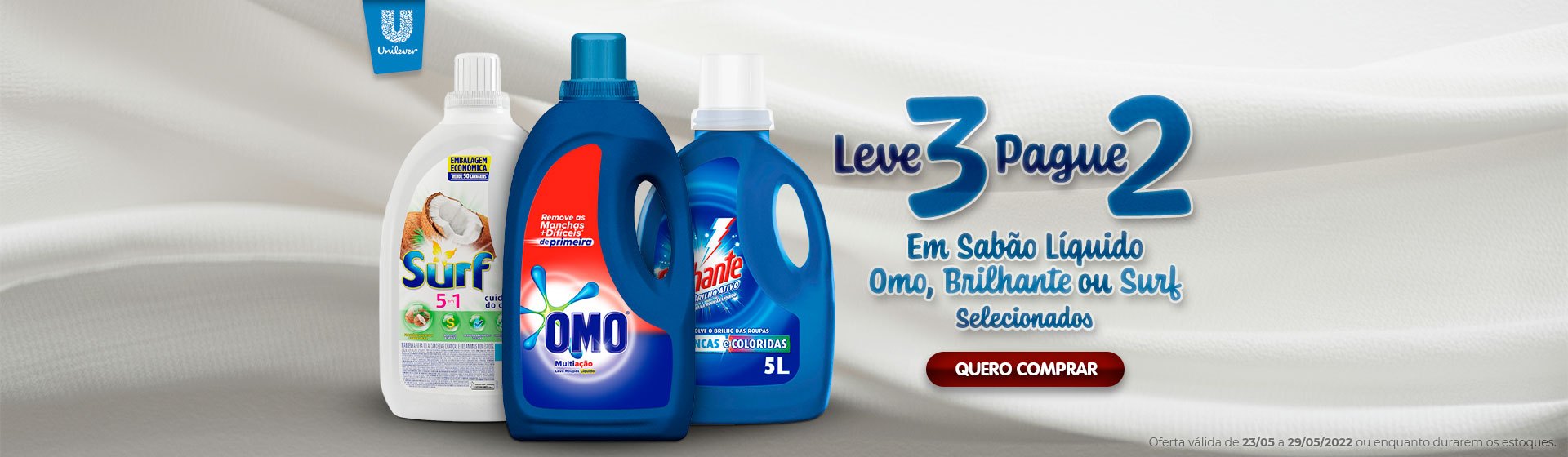 Unilever - L3P2 - Sabão Líquido Omo, Brilhante e Surf - 23/05 a 29/05